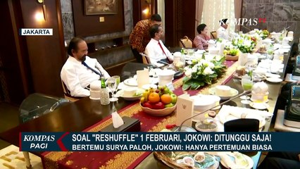 Jokowi Beri Komentar Soal Reshuffle 1 Feburari: Ditunggu Saja!