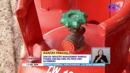 DOE-Oil Industry Management Bureau: Posible ang big-time LPG price hike sa Pebrero | BT