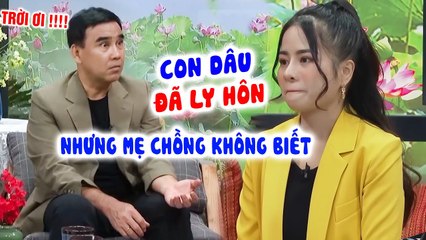 Cô dâu đã LY HÔN CHỒNG lên sân khấu CÔNG KHAI SỰ THẬT khiến mẹ chồng BẤT NGỜ MC Quyền Linh TRÒN MẮT