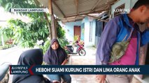 Heboh! Suami Kurung Istri dan 5 Orang Anak