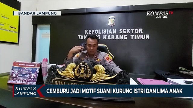 Cemburu Jadi Motif Suami Kurung Istri dan 5 Anak