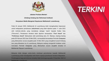 [TERKINI] Mahkamah di Luxembourg keluarkan keputusan lepaskan penahanan