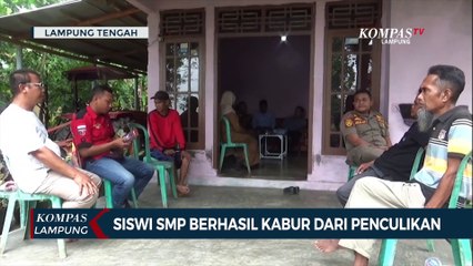 Siswi SMP Berhasil Kabur dari Penculikan