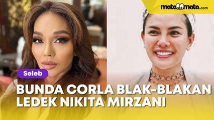Dituduh Nunggak Pajak Rp8 M, Bunda Corla Blak-blakan Ledek Nikita Mirzani: Gak Tahu Hukum