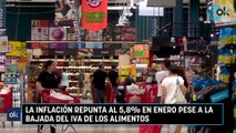 La inflación repunta al 5,8% en enero pese a la bajada del IVA de los alimentos