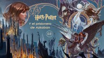 Harry Potter y el prisionero de Azkaban (03: El autobús noctámbulo) - Audiolibro en Castellano