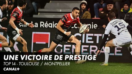 Une victoire de prestige pour Toulouse - TOP 14 Toulouse / Montpellier
