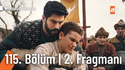 Kuruluş Osman 115. Bölüm 2. Fragmanı | "Bugün hesap günü olacak!"