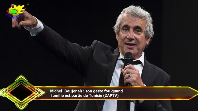Michel Boujenah : son geste fou quand famille est partie de Tunisie (ZAPTV)  - Vidéo Dailymotion