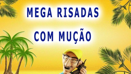 Pegadinhas do Mução Show 3