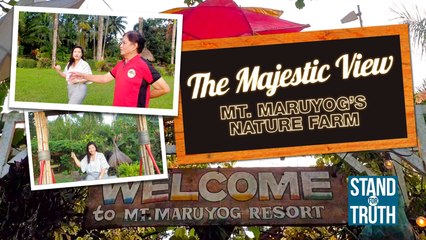 THE MAJESTIC VIEW — Mt. Maruyog’s Nature Farm | Stand for Truth