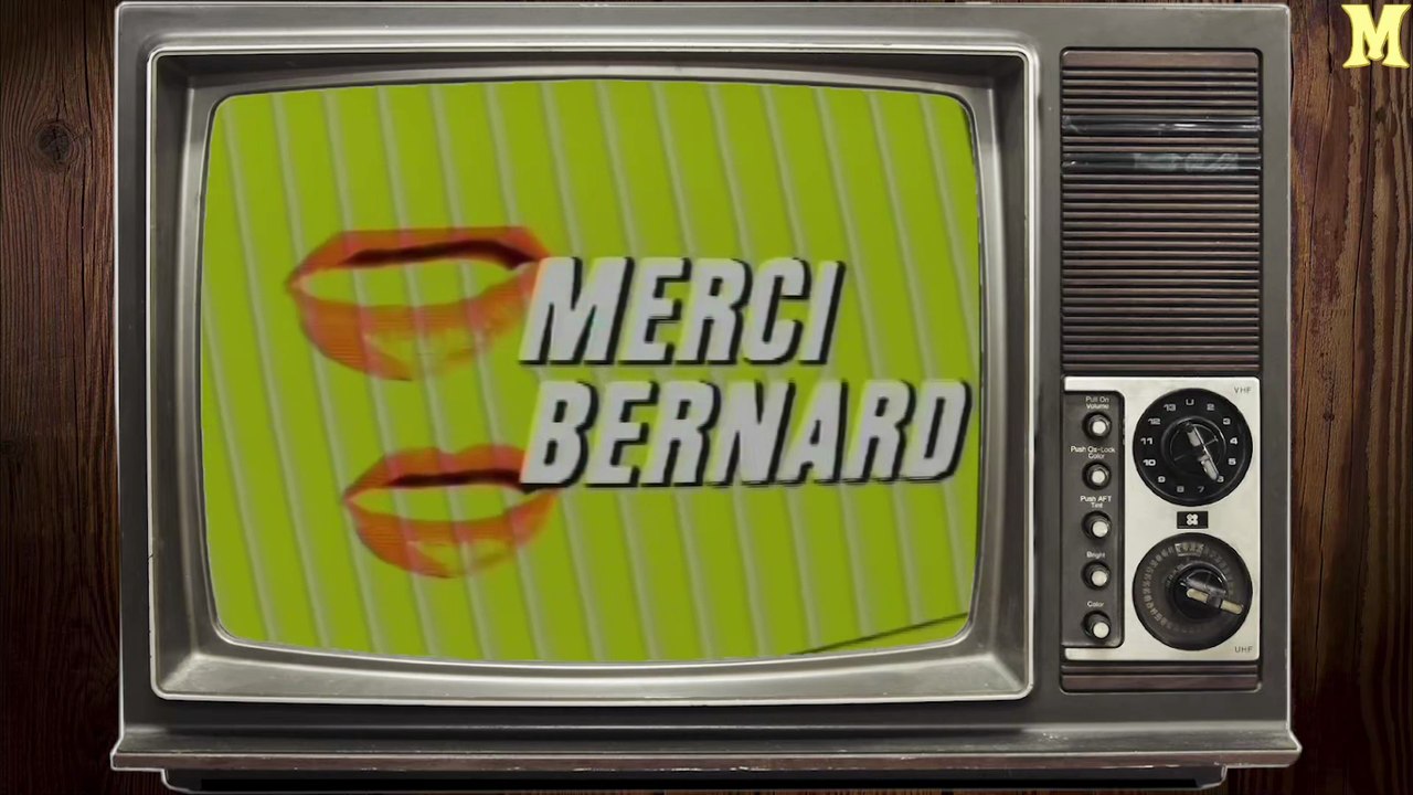 Merci Bernard : un OVNI télévisuel ? - Partie 1 version longue
