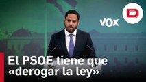 Vox califica de «insultante» que el PSOE plantee ahora cambiar la ley del 'Solo sí es sí'