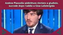 Andrea Piazzolla addirittura rinviato a giudizio, succede dopo l'addio a Gina Lollobrigida