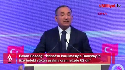Bakan Bozdağ: Danıştay’ın üzerindeki yükün azalma oranı yüzde 62’dir”