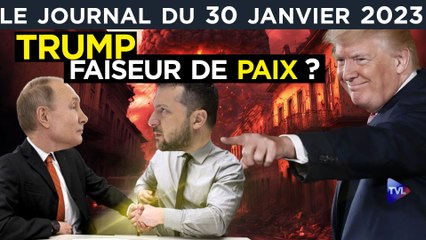 Ukraine : Trump contre la 3ème guerre mondiale ? - JT du lundi 30 janvier 2023