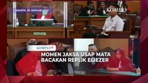 Jaksa Usap Mata Berkali-kali Saat Bacakan Replik Richard Eliezer