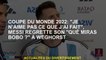2022 Coupe du monde: "Je n'aime pas ce que j'ai fait", Messi regrette son "Qué Miras Bobo?" Dans Weg