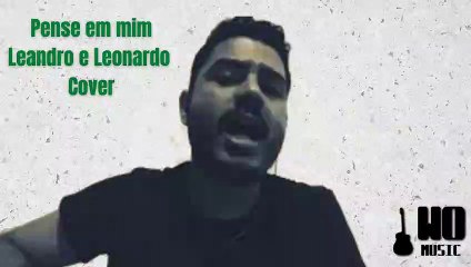 Pense em mim - Leandro e Leonardo