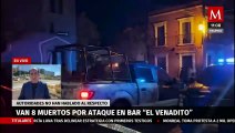 En Zacatecas, suman 8 fallecidos tras ataque en bar 'El Venadito'