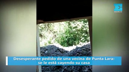 Desesperante pedido de una vecina de Punta Lara: se le está cayendo su casa