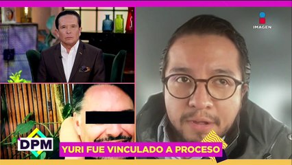 Productor Yuri 'N', vinculado a proceso: Hijastra lo denunció