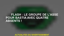 ✈️ Flash: Le groupe Asses pour Bastia avec quatre absents!