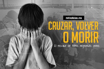 El rescate de niños migrantes solos