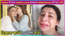 Sambhavna Seth SLAMMED for Clicking Photos With Rakhi After Her Mom's Funeral