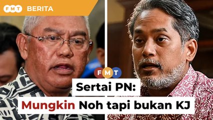 Noh mungkin sertai PN, tapi bukan KJ, kata penganalisis