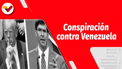 El Mundo en Contexto |  Conspiraciones de la Casa Blanca contra Venezuela