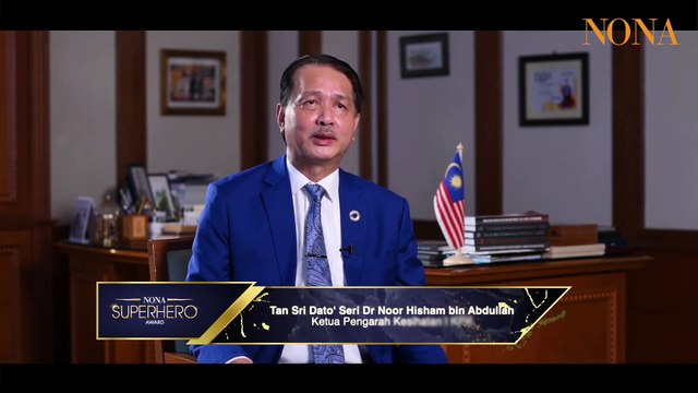 Nona Superhero Award Tan Sri Dr Noor Hisham Abdullah
