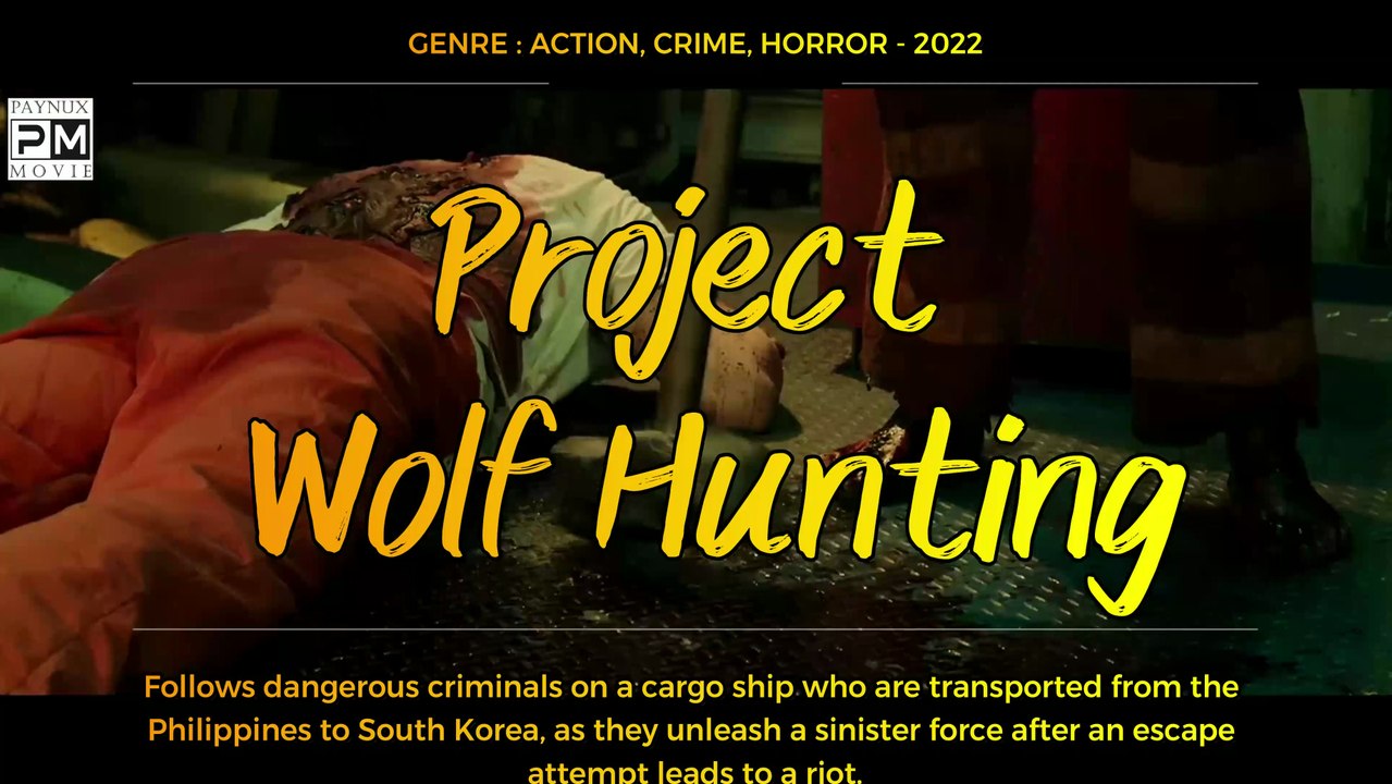 Project Wolf Hunting | Action Movie Trailer 2022