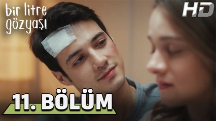 Bir Litre Gözyaşı 11. Bölüm HD
