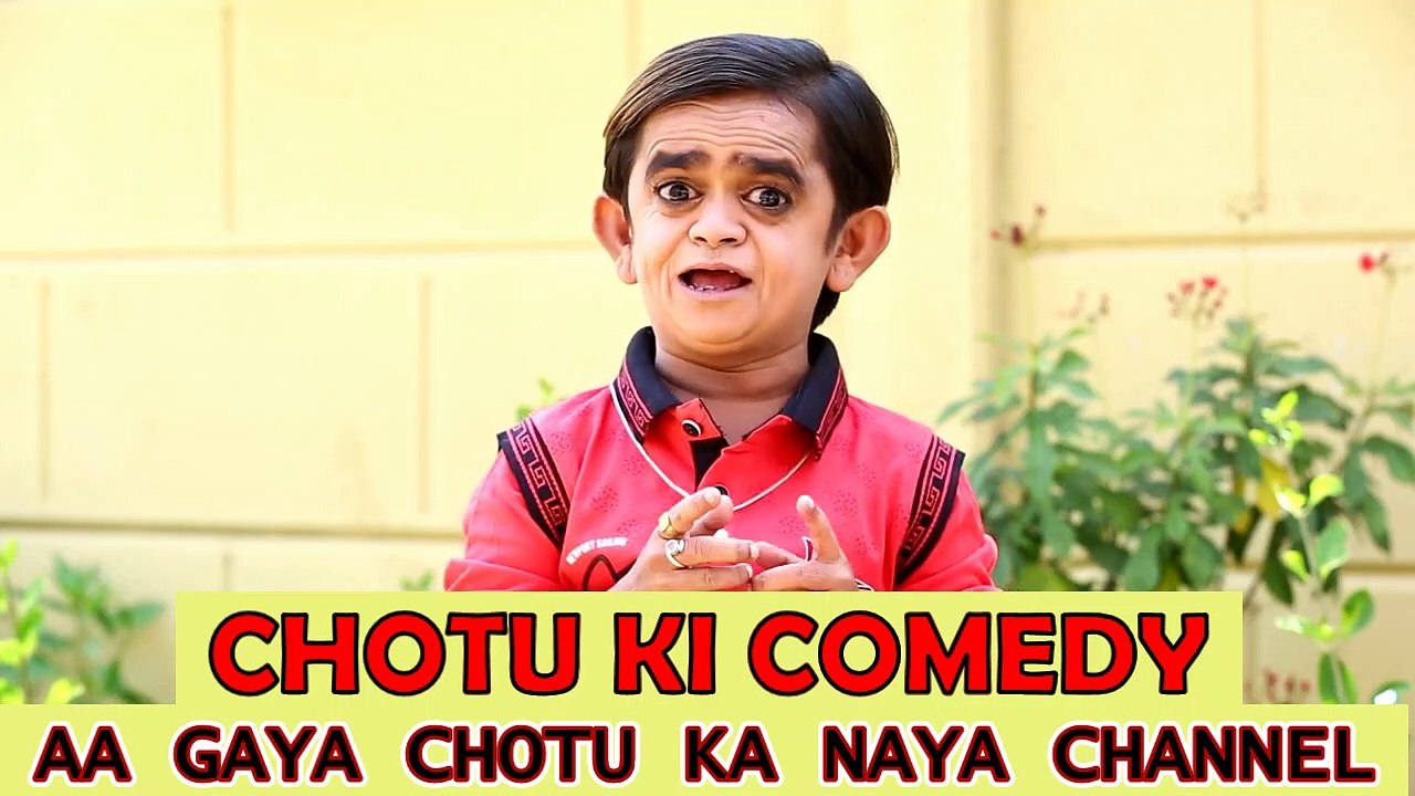 AA GAYA CHOTU KA NAYA CHANNEL _  NAYE VIDEO DEKHNE KE LIYE SUBSCRIBE KARLO