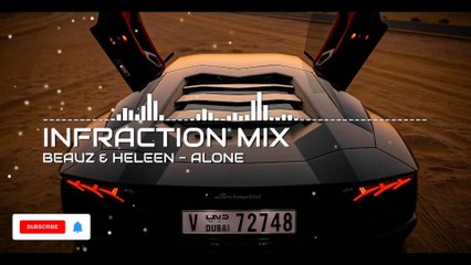 BEAUZ & Heleen - Alone Infraction Mix No Copyright Music