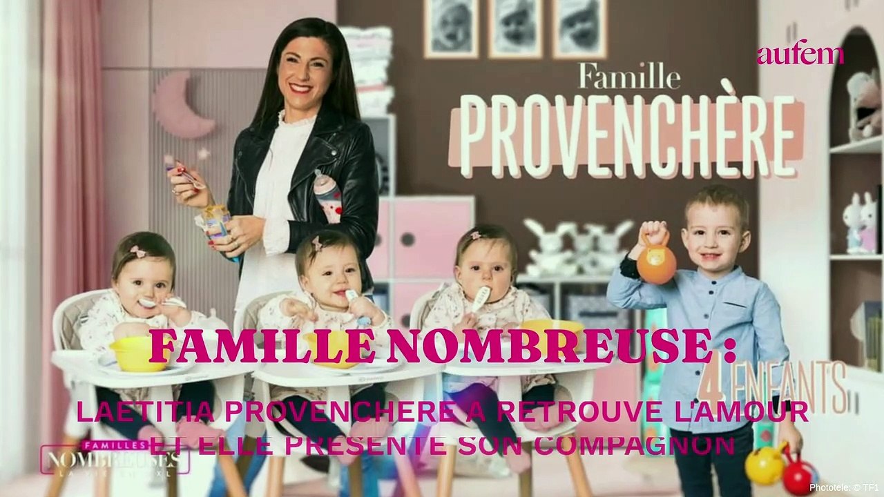 Famille Nombreuse : Laetitia Provenchère a retrouvé l'amour et présente son compagnon