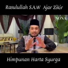 Amalan Zikir Rasulullah S.A.W sebagai Panduan Hidup.
