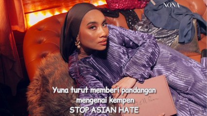 Antara Hijab dan Kempen 'Stop Asian Hate' YUNA..