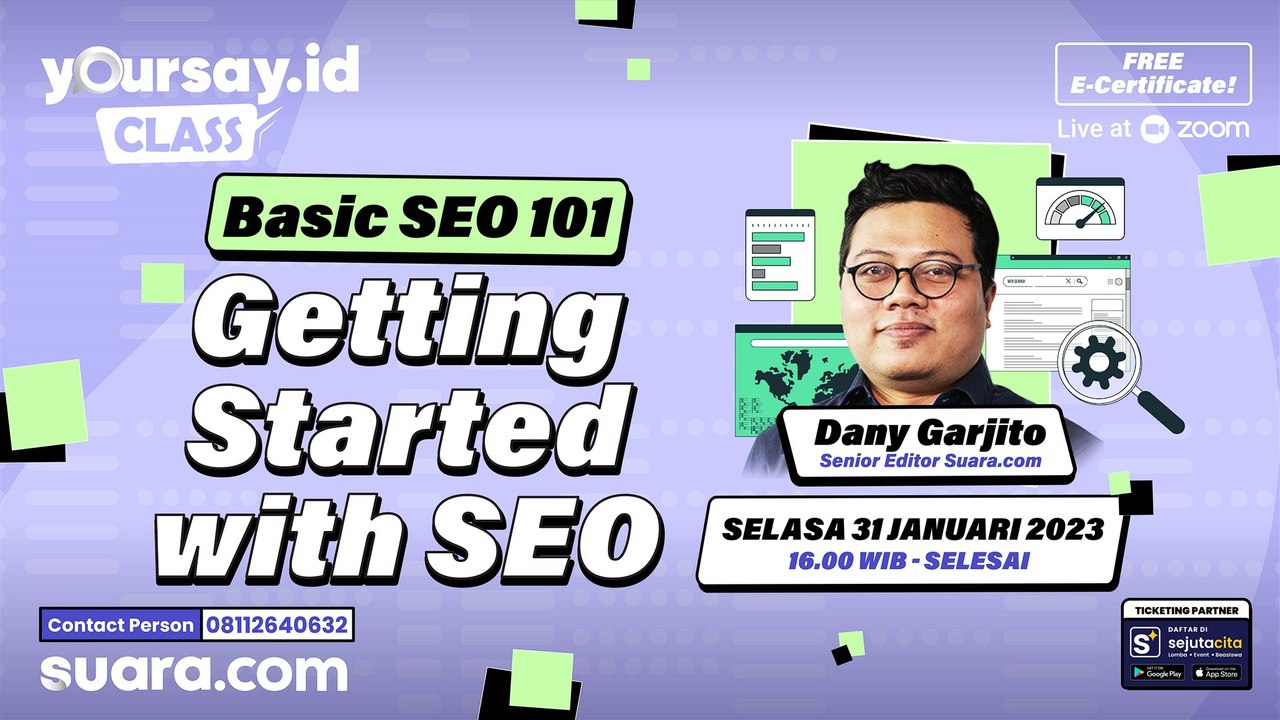 Yoursay Class: Belajar SEO Bareng Senior Editor Suara.com, Cara Mudah Tulisan Kamu Ditemukan Google