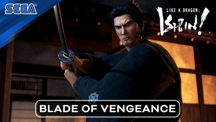 Like a Dragon Ishin! - Trailer "Blade of Vengeance" (FR)