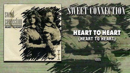 Sweet Connection - Heart to Heart