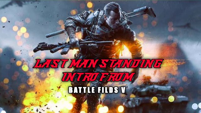 Gameplay Last man standing intro from battlefield 5 | game video | Battle Bots