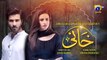 Khaani - Episode 05 [Eng Sub] - Feroze Khan - Sana Javed - [HD]