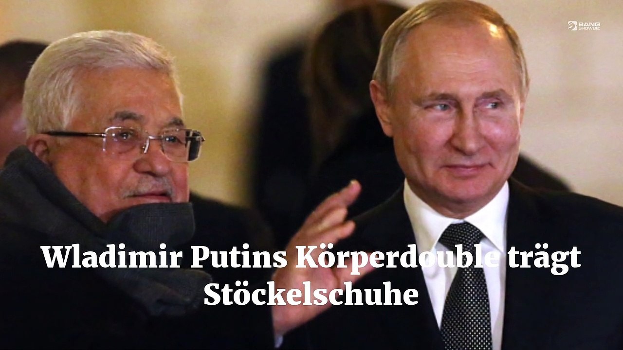 Wladimir Putins Körperdouble trägt Stöckelschuhe