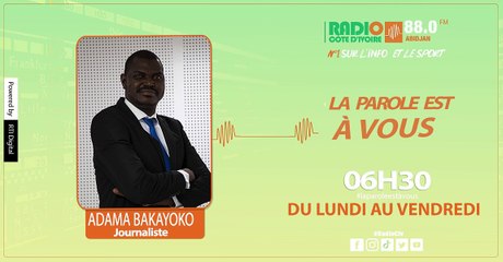 La Parole est à Vous du 31 Janvier 2023 avec Adama Bakayoko