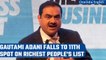 Gautam Adani falls out of top 10 richest list amid allegations by Hindenburg report | Oneindia News
