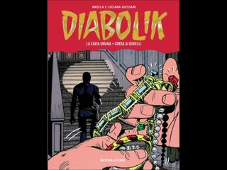 DIABOLIK GLI ANNI DELLA GLORIA---LA CAVIA UMANA . CORSA AI GIOIELLI