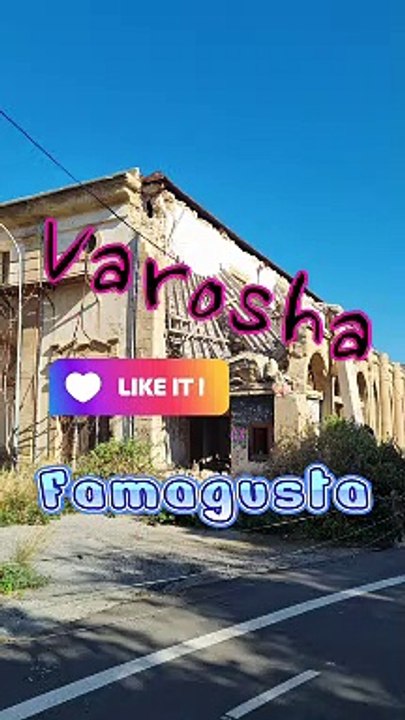 Varosha - Famagusta