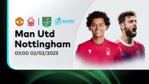 Soi kèo Man Utd vs Nottingham Forest 2/02: Viễn cảnh mưa bàn thắng